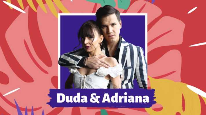 Duda &amp; Adriana