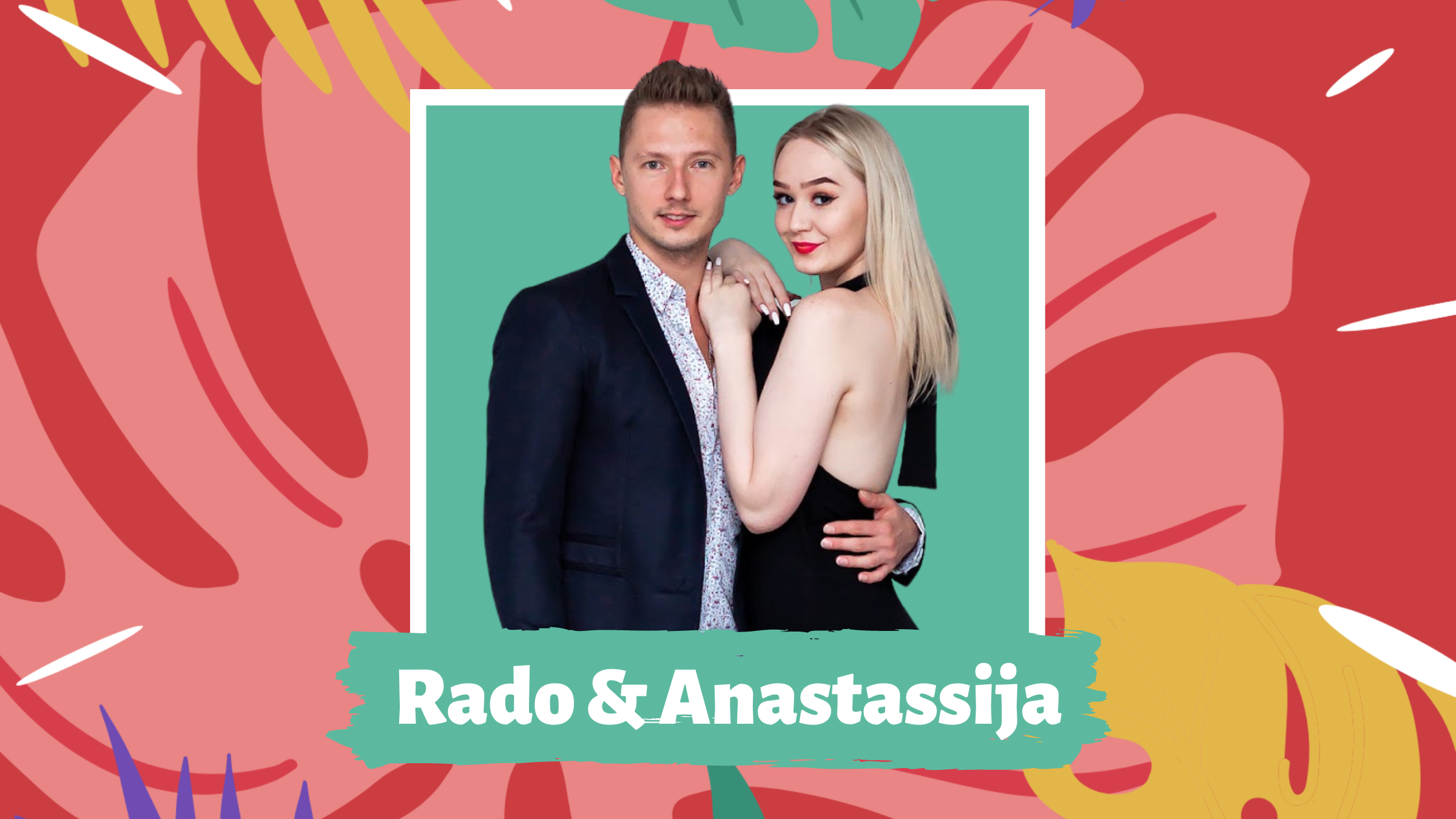 Rado &amp; Anastassija.png