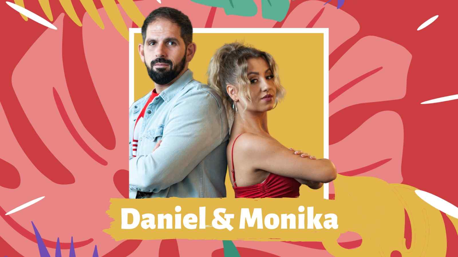 Daniel &amp; Monika